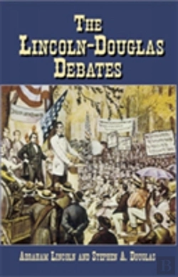 Bertrand.pt - The Lincoln-Douglas Debates