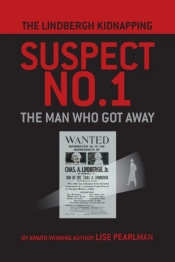 The Lindbergh Kidnapping Suspect No. 1