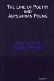 The Line Of Poetry And Abyssarian Poems
