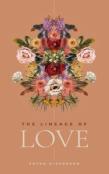 The Lineage Of Love
