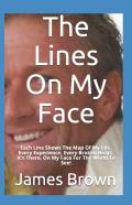 The Lines On My Face