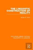 The Linguistic Construction Of Reality