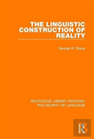 The Linguistic Construction Of Reality