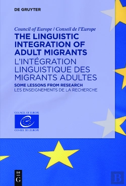Bertrand.pt - The Linguistic Integration Of Adult Migrants / L’Intégration Linguistique Des Migrants Adultes