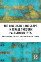 The Linguistic Landscape In Israel Through Palestinian Eyes