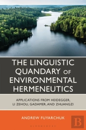 The Linguistic Quandary Of Environmental Hermeneutics