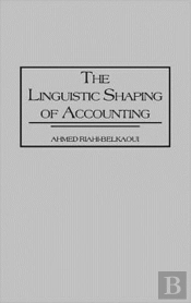 The Linguistic Shaping Of Accounting
