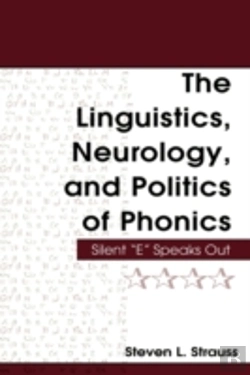 Bertrand.pt - The Linguistics, Neurology, And Politics Of Phonics