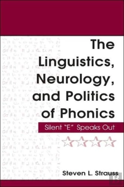 Bertrand.pt - The Linguistics, Neurology, And Politics Of Phonics