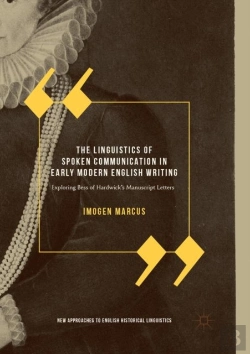 Bertrand.pt - The Linguistics Of Spoken Communication In Early Modern English Writing