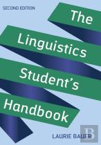 The Linguistics Student'S Handbook