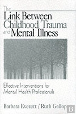 Bertrand.pt - The Link Between Childhood Trauma And Mental Illness