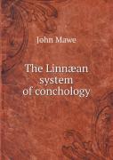 The Linnaean System Of Conchology