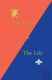 The Lion And The Lily