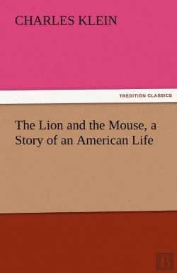 Bertrand.pt - The Lion And The Mouse, A Story Of An American Life