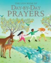 The Lion Book Of Day-By-Day Prayers