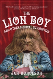 The Lion Boy And Other Medical Curiosities