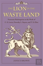 The Lion In The Waste Land