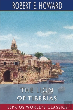 Bertrand.pt - The Lion Of Tiberias (Esprios Classics)