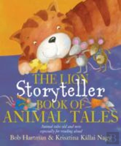 Bertrand.pt - The Lion Storyteller Book Of Animal Tales