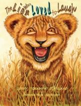 The Lion Who Loved To Laugh