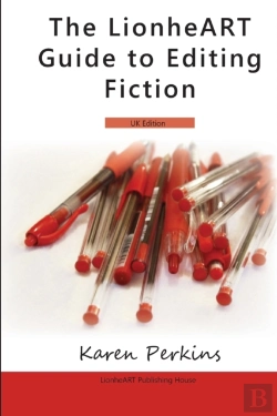 Bertrand.pt - The Lionheart Guide To Editing Fiction