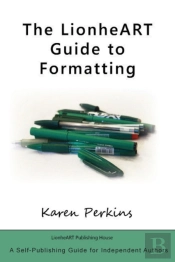 The Lionheart Guide To Formatting
