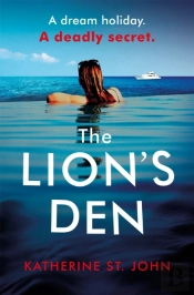 The Lion'S Den: The 'Impossible To Put Down' Must-Read Gripping Thriller Of 2020