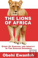 The Lions Of Africa