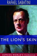 The Lion'S Skin (Esprios Classics)