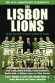 The Lisbon Lions