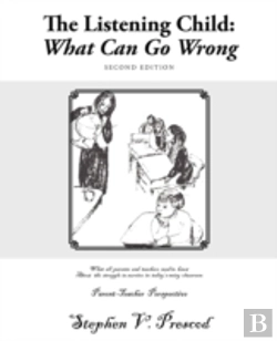 Bertrand.pt - The Listening Child: What Can Go Wrong: