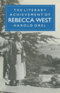 The Literary Achievement Of Rebecca West