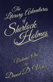 The Literary Adventures Of Sherlock Holmes Volume 1