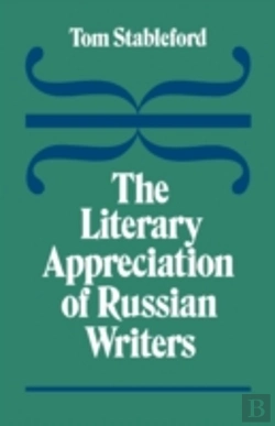 Bertrand.pt - The Literary Appreciation Of Russian Writers