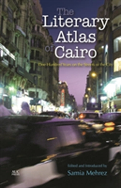 Bertrand.pt - The Literary Atlas Of Cairo
