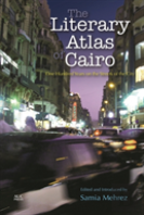 The Literary Atlas Of Cairo