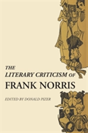 The Literary Criticism Of Frank Norris
