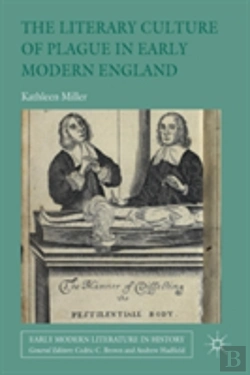 Bertrand.pt - The Literary Culture Of Plague In Early Modern England