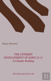 The Literary Development Of John 13-17