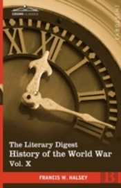 The Literary Digest History Of The World