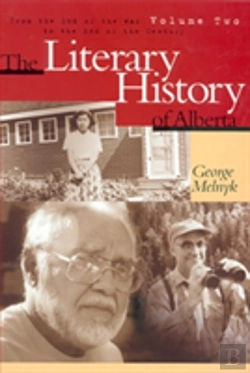 Bertrand.pt - The Literary History Of Alberta Volume Two