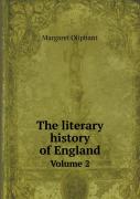 The Literary History Of England Volume 2
