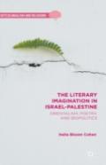 The Literary Imagination In Israel-Palestine