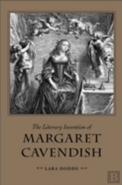 Bertrand.pt - The Literary Invention Of Margaret Cavendish