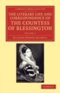 The Literary Life And Correspondence Of The Countess Of Blessington