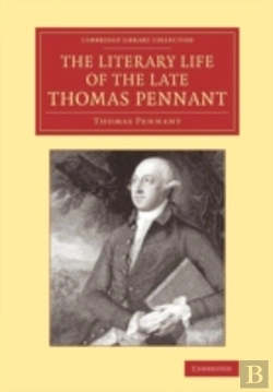 Bertrand.pt - The Literary Life Of The Late Thomas Pennant, Esq.