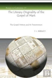 The Literary Originality Of The Gospel Of Mark