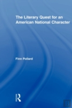 Bertrand.pt - The Literary Quest For An American National Character