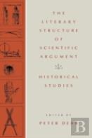 The Literary Structure Of Scientific Argument